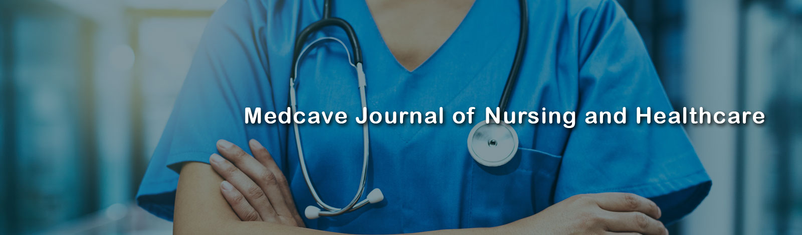 Medcave Journal of Nursing and Healthcare