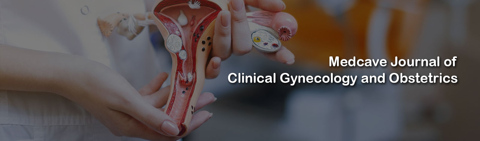 Medcave Journal of Clinical Gynecology and Obstetrics